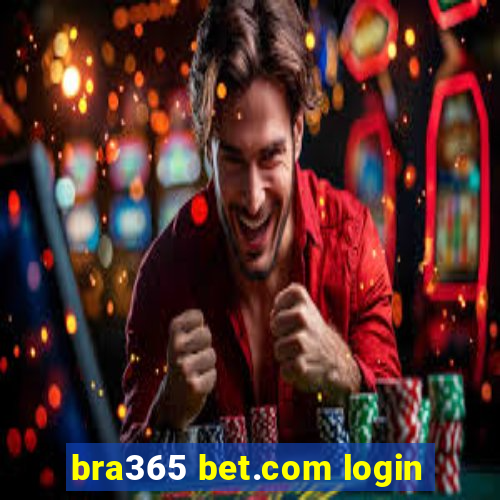 bra365 bet.com login